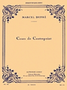 Counterpoint Lesson by Dupre Marcel for MUSIC FOR