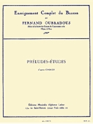 Preludes-etudes D'apres Cokken (bassoon Solo) by Oubradous Fernand for Bassoon