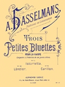 Trois Petites Bluettes Op. 28 by Hasselmans Alphonse for