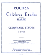 Famous Studies For The Harp Fifty Studies Op. 34 Vol.1 by Bochsa Robert Nicolas-Charles for Harp