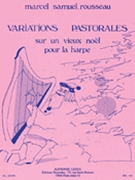 Pastoral Variations On An Old Noel For Harp by Samuel-Rous Louis August for Harp