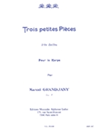 3 Petites Pièces Très Faciles Op. 7 by Grandjany Marcel for