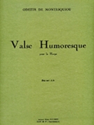 Valse Humoresque (harp Solo) by de Montesquiou for Harp