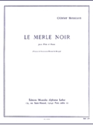 Le Merle Noir by Messiaen Olivier for Flute and Piano