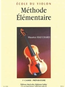 Methode Elementaire Vol.1 (violin Solo) by Hauchard Maurice for Violin
