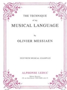 Olivier Messiaen - Technique De Mon Langage Musical (version Anglaise) by Messiaen Olivier for