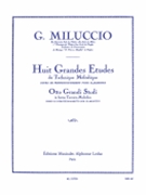 8 Grandes Etudes De Technique Melodique (clarinet Solo) by Miluccio Giacomo for Clarinet