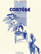 Procession for Trombone and Piano - Cortege by Dubois Pierre-Max for Trombone