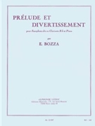 Prelude Et Divertissement (saxophone-alto & Piano) by Bozza Eugene for SAXOPHONE