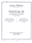 Initium Iii (volume 3) For Percussion by Delecluse Jacques for Percussion Parts