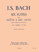 Six Suites - Vol. 1 (alto Recorder) by Bach Johann Sebastian for