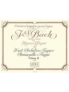 Complete Organ Works Volume 2 by Bach Johann Sebastian - Dupre - for Organ