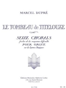 Titelouze's Tombstone - Sixteen Chorals (organ) by Dupre Marcel for Organ