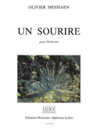 Un Sourire (orchestra) by Messiaen Olivier for Orchestra