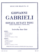 SONATA OCTAVI TONI by Gabrieli Giovanni for 10 Brass