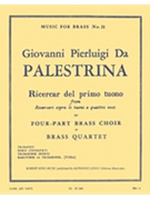 Ricercar Del Primo Tuono by Palestrina Giovanni Pierluigi da - King Robert - for Brass Quartet