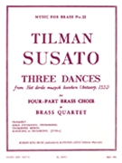 3 Dances by Susato Tielman - King Robert - for Brass Quartet