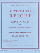 Sonata No.24 (quartet-brass) by Reiche Gottfried for