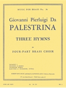 3 Hymnes (quartet-brass) by Palestrina Giovanni Pierluigi da for