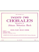 22 Chorales by Bach Johann Sebastian - King Robert - for Brass Quartet