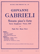 Sonata Pian'e Forte - Sacrae Symphoniae Venice 1597 by Gabrieli Giovanni for Score and Parts