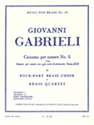 Canzona Per Sonare 4 by Gabrieli Giovanni - King Robert - for Brass Quartet