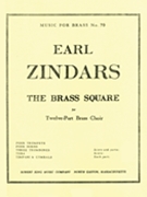 The Brass Square (ensemble-brass 8 Or More) by Zindars Earl for