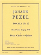 Sonata #22 From hora Decima by Pezel Johann Christoph - King Robert - for Brass Quintet