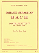 Contrapunctus #5 From The Art Of Fugue by Bach Johann Sebastian - King Robert - for Brass Quintet