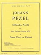 Sonata #25 From hora Decima by Pezel Johann Christoph - King Robert - for Brass Quintet