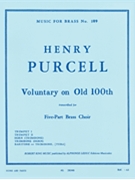 Voluntary On Old 100th by Purcell Henry - Corley J - for Brass Quintet