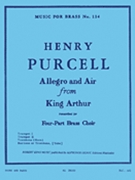 Allegro & Air From 'king Arthur' (quintet-brass) by Purcell Henry for