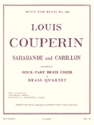 Sarabande & Carillon (quartet-brass) by Couperin Louis for