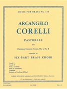 Pastorale Fr Christmas Concerto Grosso by Corelli Arcangelo - King Robert - for Brass Sextet