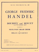 Bourree & Minuet by Handel George Frideric - King Robert - for Brass Quartet