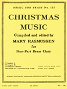 Christmas Music 40 Carols by Rasmussen Mary - Rasmussen M - for Brass Quartet