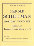 Holiday Fanfares by Schiffman for Trumpet Trio