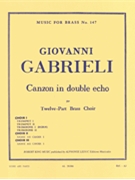 Canzon In Double Echo by Gabrieli Giovanni - King Robert - for Brass Ensemble