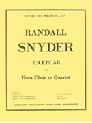 Ricercar by Snyder Randall for French Horn Quartet