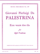 Ecce Veniet Dies Illa (trombone Ensemble (5 Plus)) by Palestrina Giovanni Pierluigi da for