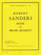 Suite For Brass Quartet by Sanders Robert for Brass Quartet