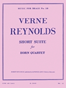 Short Suite by Reynolds Verne for French Horn Quartet