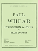 Invocation And Study (quintet-brass) by Whear Paul W for