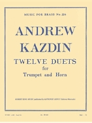 Twelve Duets For Horn And Trumpet by Kazdin Andrew for