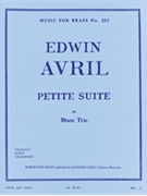Petite Suite (trio - Brass) by Avril Mireille for