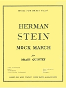 Mock March (quintet-brass) by Stein Herman for