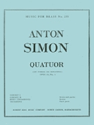 Quatuor Opus 23 #1 by Simon Anton for Brass Quartet