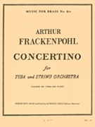 Concertino by Frackenpohl Arthur for Tuba and Piano