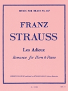 Goodbyes Romance For Horn And Piano by Strauss Franz for French Horn and Piano