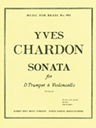 Sonata For D Trumpet & Cello Opus 21 by Chardon Y for Instrument Duet